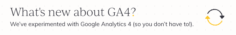 A graphic of 'What's new about GA4?'